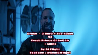 Drake - “2 Hard 4 The Radio” vs “Fresh Prince Of Bel-Air” [CLEAN]