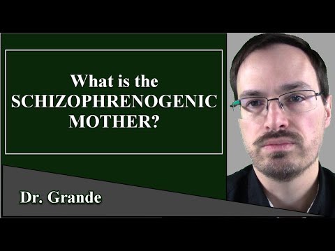 Video: SCHIZOPHRENOGENIC MOTHER