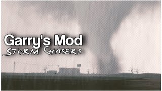 Garry's Mod Storm Chasers (Episode 1B)