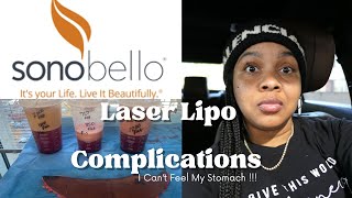 Laser Lipo Complications// I Cant Feel My Stomach // My Laser Lipo With Sono Bello Journey