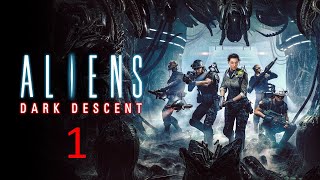 Aliens Dark Descent Кошмар: 1