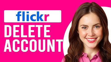 How To Delete Flickr Account (Delete Your Flickr Account)