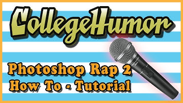 CollegeHumor Photoshop Rap Part 2 - How They Did It -  Tutorial
