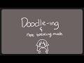 🔴【Doodling】Not talking much, just doodling