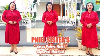 Yesus Putra Natal || Pniel Sister's