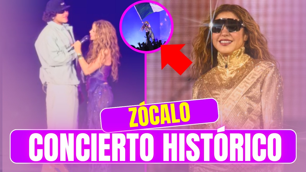 CONCIERTO HISTÓRICO de Shakira en el Zócalo con SORPRESAS INESPERADAS