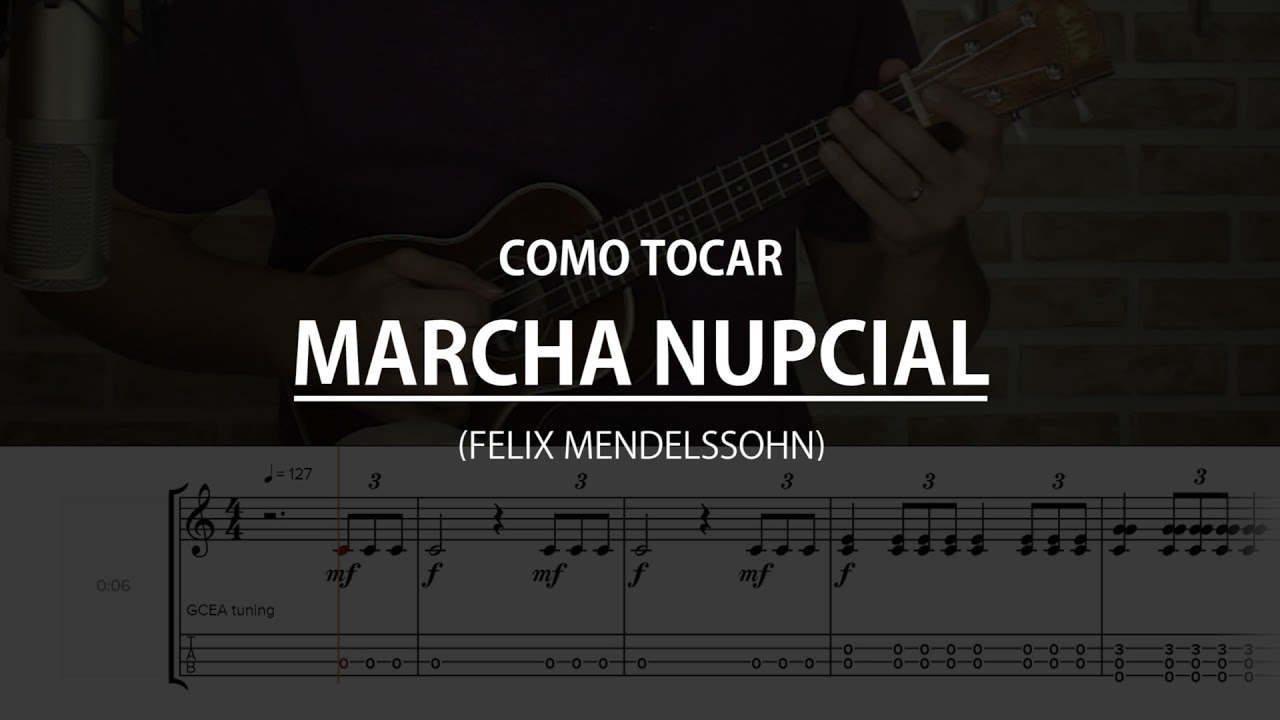 Como Tocar - Marcha Nupcial - Ukulele (Tablatura e Partitura)