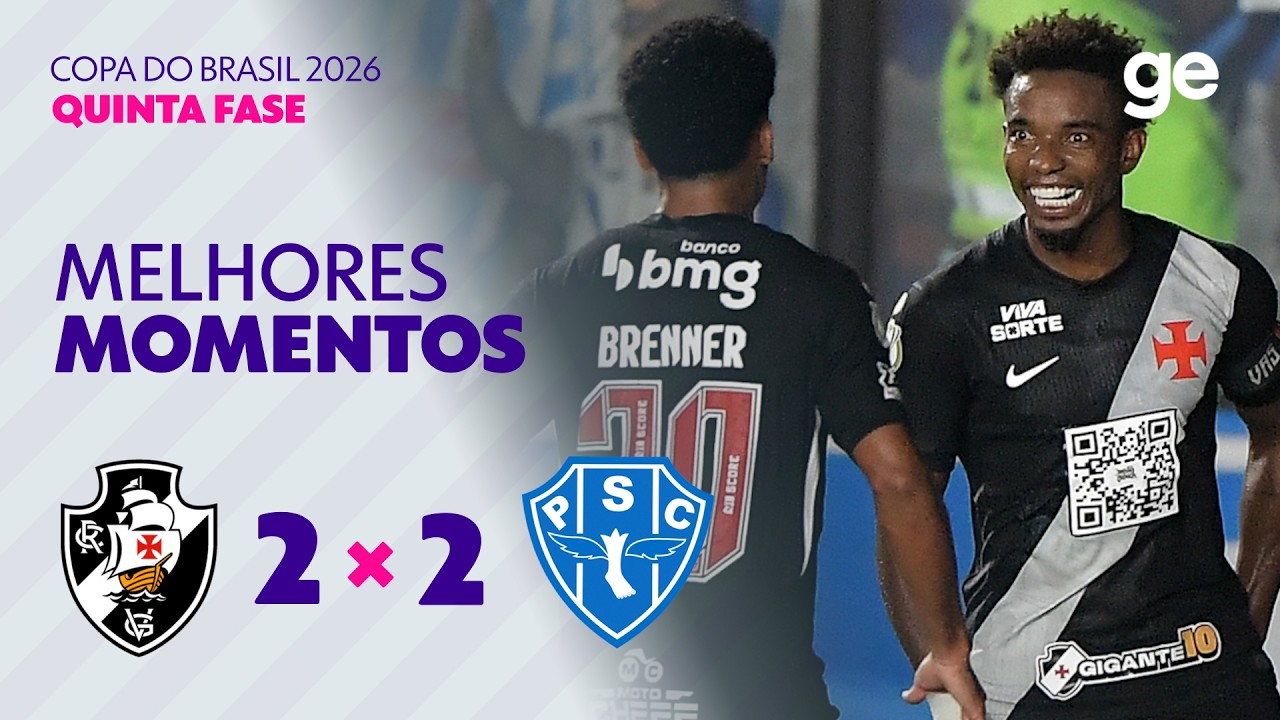 VASCO 2 X 2 PAYSANDU | MELHORES MOMENTOS | QUINTA FASE | COPA DO BRASIL 2026 | ge.globo