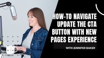 How-to Update the Call-To Action Button with Facebook Page New Experience