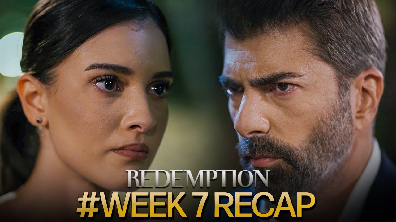 Esaret | Season 3 Week 7 Recap (Multi Sub) #orhir