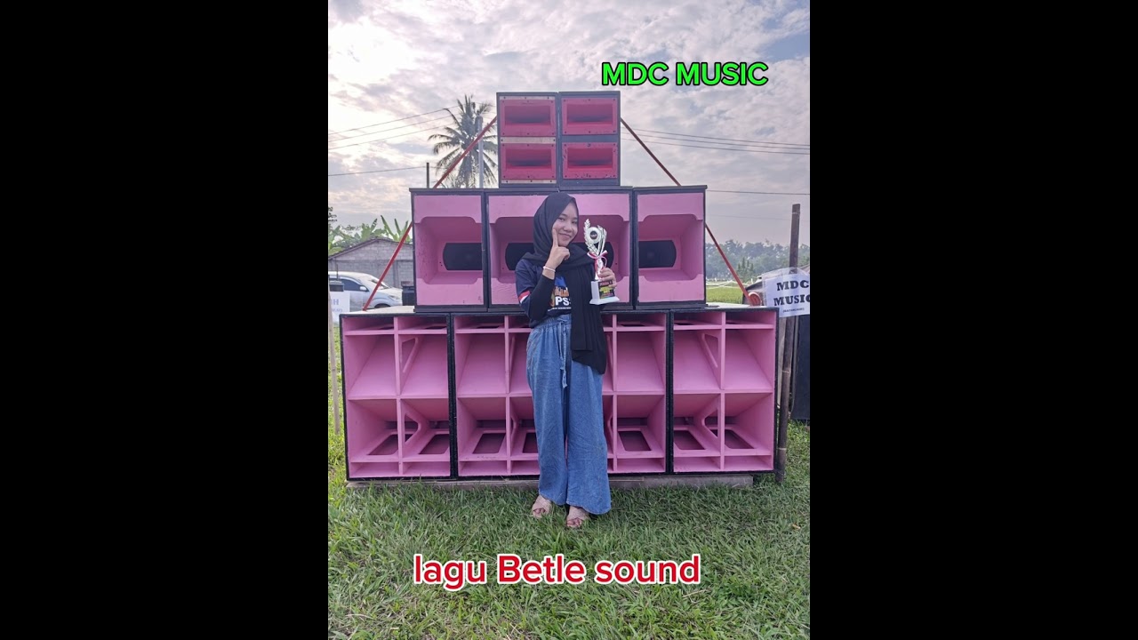 Lagu Betle sound balap  awas speaker jebol