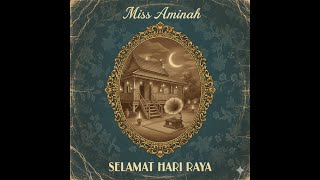 Miss Aminah - Selamat Hari Raya (Symphony Orchestra Remake) | Lagu Raya Pertama 1936 | Ragam Maya