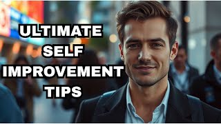 20 Tips For Self Improvement And Transform Your Personality!