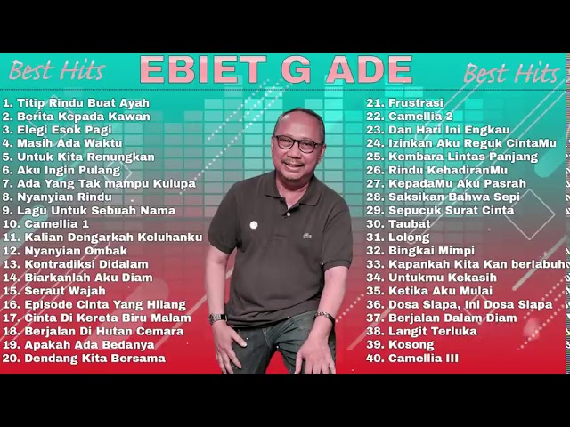 Ebiat G Ade Full Album Terbaik  Lagu Lawas Indonesia Populer tahun 80an 90an tanpa iklan class=