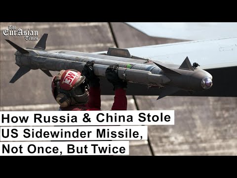 How Russia & China Stole US Sidewinder Missile, Not Once, But Twice