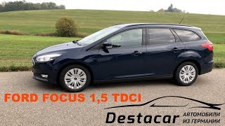 Краткий обзор Ford Focus  Turnier 1,5 TDCI