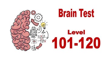 Brain Test Level 101 to 120