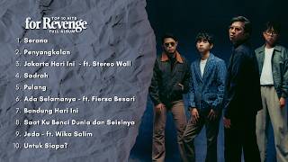 For Revenge Full Album | Top 10 For Revenge Playlist 2026 | Lagu Terbaik For Revenge Tanpa Iklan