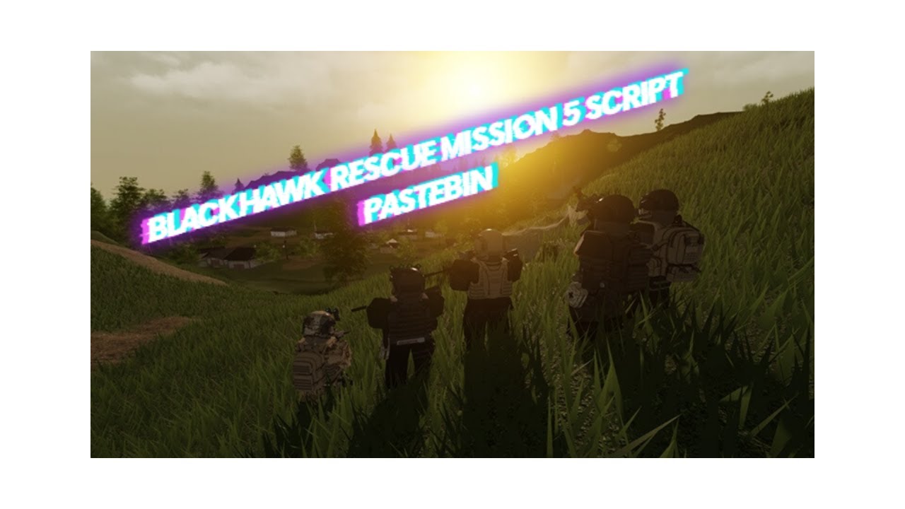 Blackhawk Rescue Mission 2 Scripts