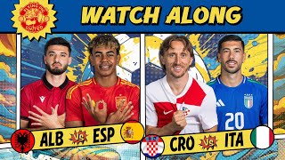 Albania VS Spain 0-1 & Croatia VS Italy 1-1 Group B LIVE WATCH ALONG EURO 2024 #euro2024