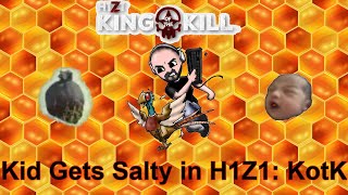 H1Z1 - Salty Trash Talk, Mad Child, Sad over COD Rush, Kid gets Triggered, Refuses to Leave Game