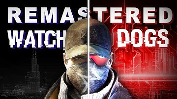 Watch Dogs Reborn - How Modders Fixed A Broken Promise