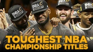 Top 5 TOUGHEST NBA Championship Titles Ever Won!