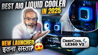 Best AIO Liquid Cooler in 2025 🔥 DeepCool LE360 V2