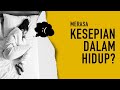 Mengatasi Rasa Kesepian (Rahasia Menghadapi Kesepian)