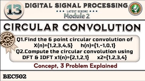 11.DFT & IDFT Using Circular Convolution Concept,3 Problems Solved 5th Sem ECE Latest  Scheme VTU