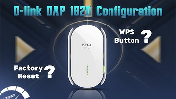 How to Set Up the D-Link DAP1820 WiFi Range Extender