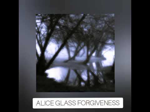 Alice glass forgiveness speed up