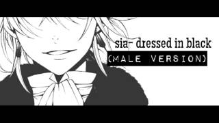 Video thumbnail of "SIA- dressed in black //male version// Lyrics"