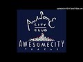 03 Jungle/Awesome City Club\Awesome City Tracks