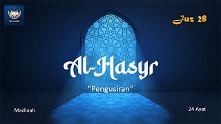 SURAT AL HASYR - BESERTA TERJEMAHAN BAHASA INDONESIA