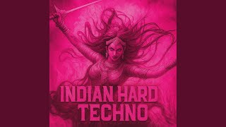 INDIAN HARD TECHNO