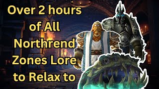 Chill Out to Over 2 Hours of Northrend Lore