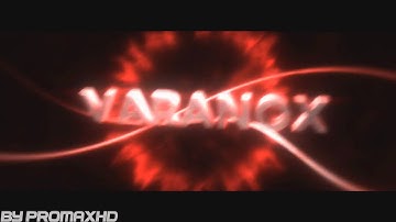 Varanox Intro × by _ProMaXHD_ [ez 5 Likes!]