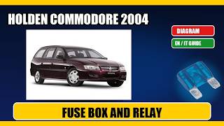 Fuse box location and diagram: holden commodore 2004 - Schema fusibili