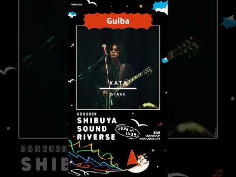 ◤Guiba◢SSR2026 | 10/24 at LIQUIDROOM全館