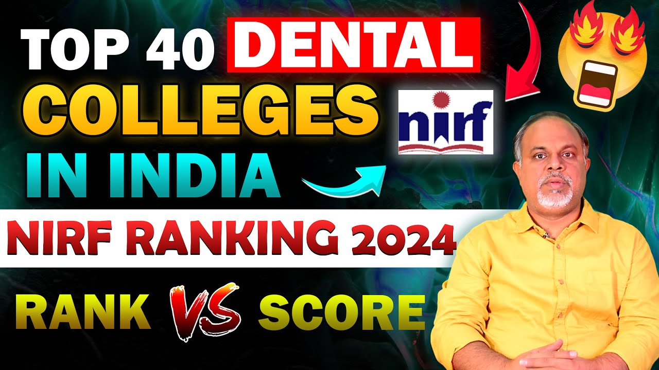 top-40-dental-colleges-by-nirf-ranking-2024-nirf-ranking-2024-bds