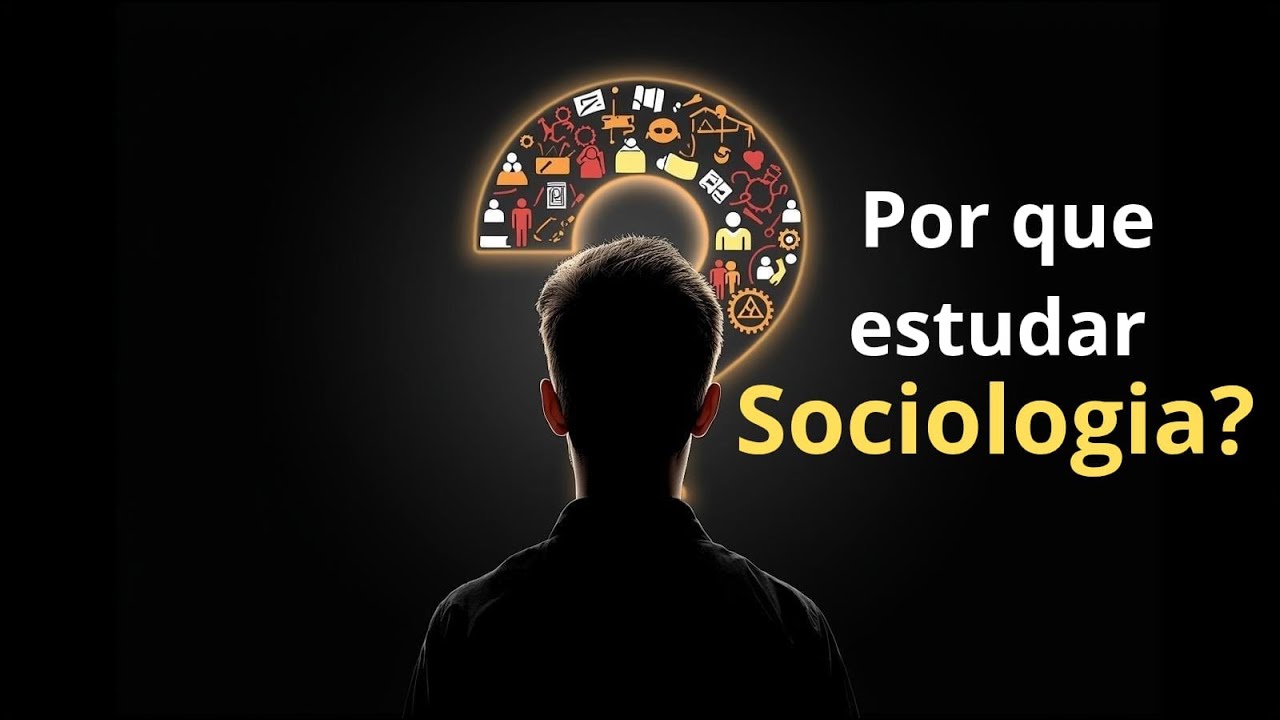 Por que estudar Sociologia? - YouTube