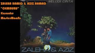 ZALEHA HAMID & AZIZ AHMAD   CEMBURU KARAOKE MINUSONE