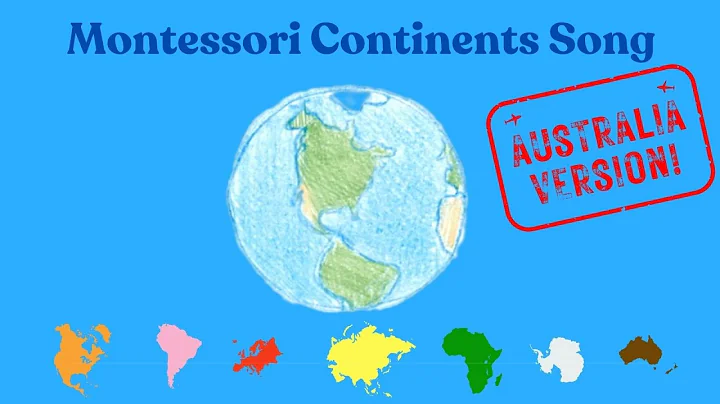 Montessori Continents Song - Australia version | Early Childhood Geography | Music for Kids!