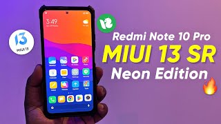 Install MIUI SR Neon Edition for Customization | MIUI 13 Redmi Note 10 Pro Android 12 screenshot 1