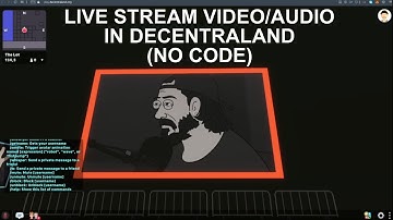 How to Live Stream in Decentraland (No Coding Required)