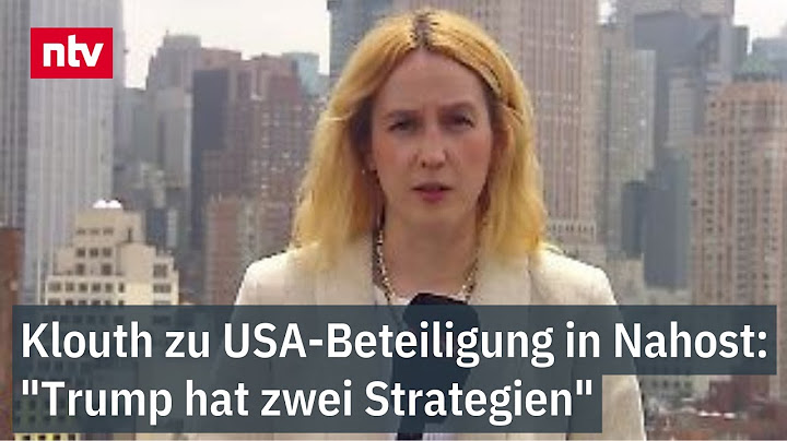 Klouth zu USA-Beteiligung in Nahost: "Trump hat zwei Strategien"