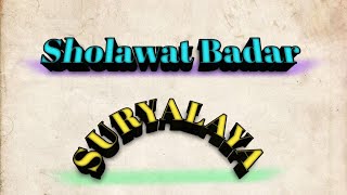 Sholawat Badar - Suryalaya | Merdu