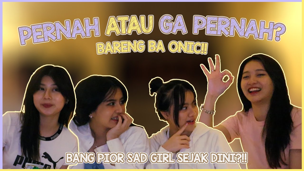 PERNAH ATAU GA PERNAH BARENG LYDIA, KAK ICA & KAK VIOR!! BG PIOR SAD GIRL SEJAK DINI?!!