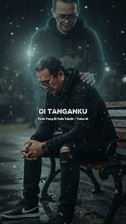 puisi yang ditulis takdir #Tulus.M #liriklaguindo #lifeisbutadream #music
